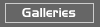 Galleries